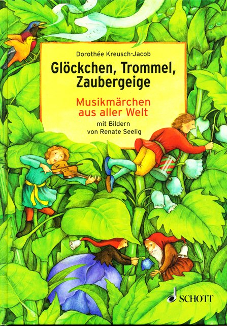 Glöckchen, Trommel, Zaubergeige