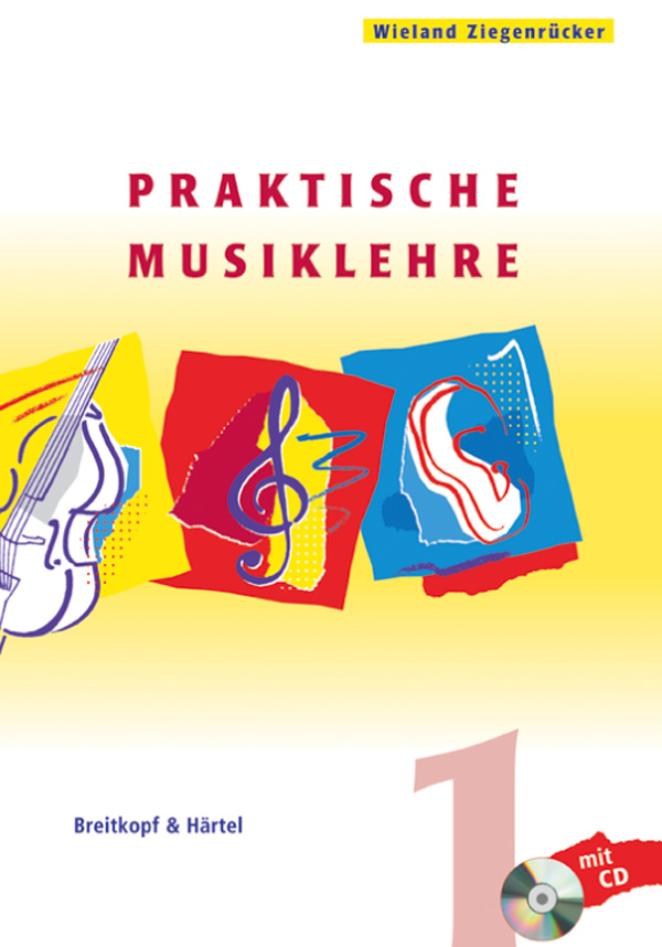 Wieland Ziegenrücker, Praktische Musiklehre 1 mit CD