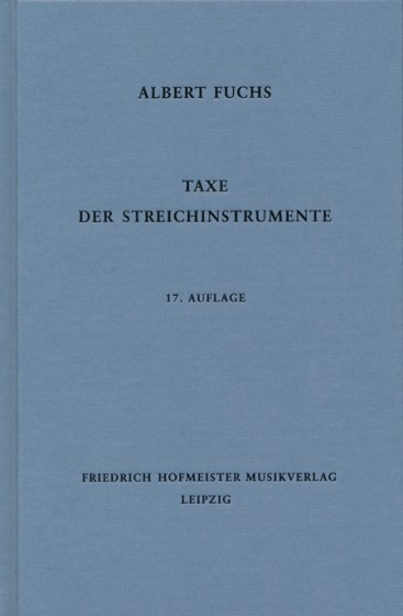 Taxe der Streichinstrumente / 17. Auflage