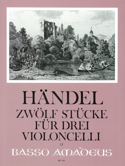 Händel, Zwölf Stücke für drei Violoncelli